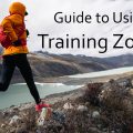 Runner in mountain landscape with title over image, "Guide to Using Training Zones"
